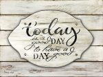 CIN1041 - Today is a Good Day - 16x12 Online Sale