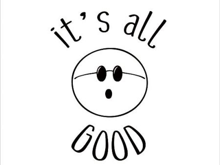 RAD1318 - It s All Good Online Hot Sale